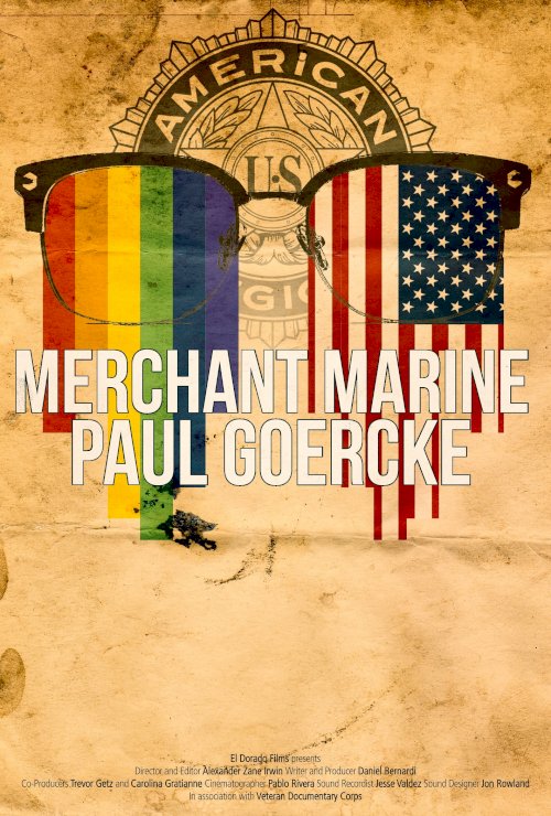 Merchant Marine Paul Goercke and the Alexander Hamilton Post 448 - Movie Poster Merchant Marine Paul Goercke and the Alexander Hamilton Post 448 - Movie Poster