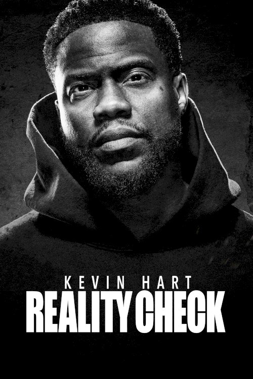 Kevin Hart: Reality Check - Movie Poster Kevin Hart: Reality Check - Movie Poster