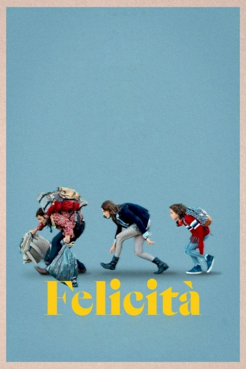 Felicità - Movie Poster Felicità - Movie Poster