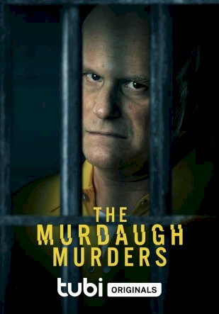 The Murdaugh Murders - Movie Poster The Murdaugh Murders - Movie Poster