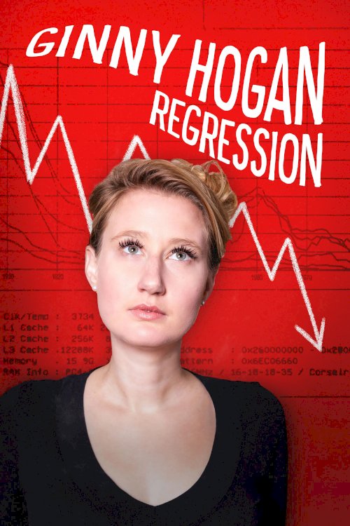 Ginny Hogan: Regression - Movie Poster Ginny Hogan: Regression - Movie Poster