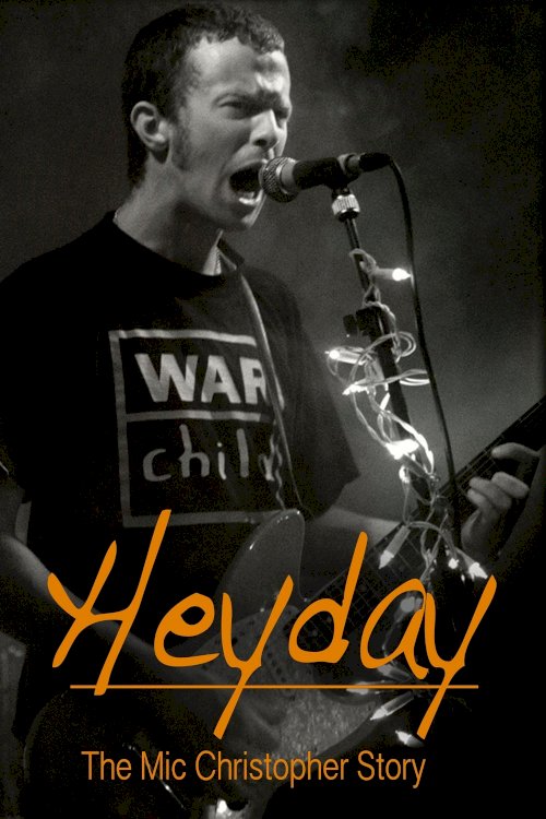 Heyday - The Mic Christopher Story - Movie Poster Heyday - The Mic Christopher Story - Movie Poster