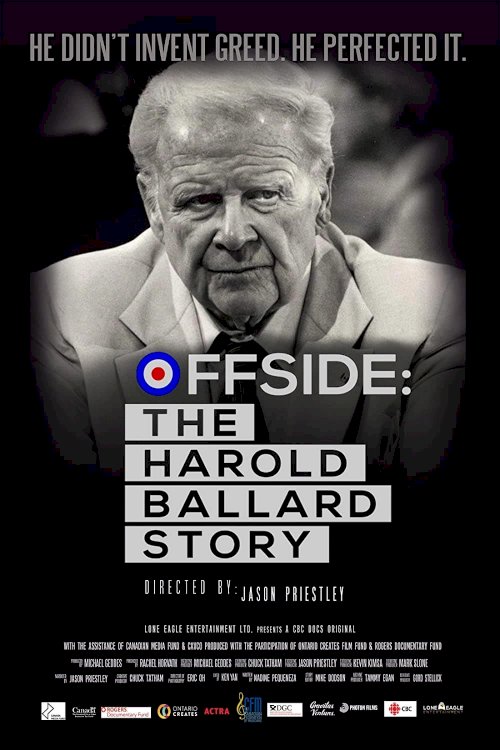 Offside: The Harold Ballard Story - Movie Poster Offside: The Harold Ballard Story - Movie Poster