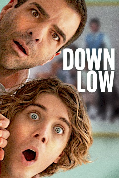 Down Low - Movie Poster Down Low - Movie Poster