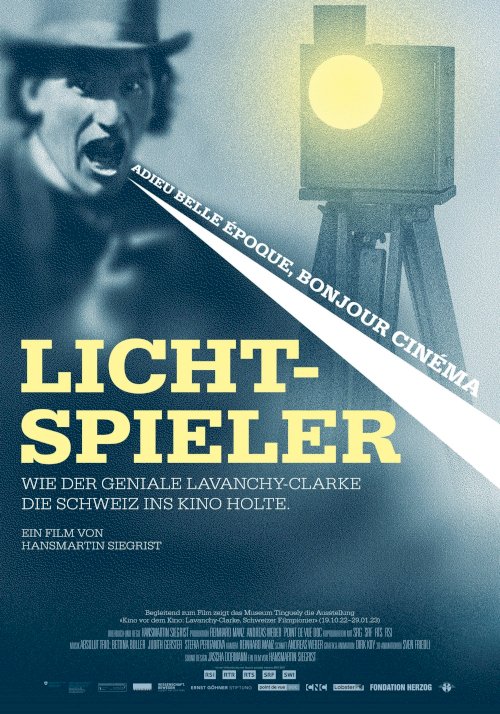Lichtspieler - Wie Lavanchy-Clarke die Schweiz ins Kino holte - Movie Poster Lichtspieler - Wie Lavanchy-Clarke die Schweiz ins Kino holte - Movie Poster