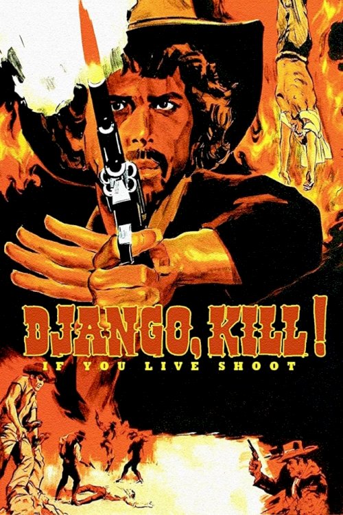 Django Kill... If You Live, Shoot! - Movie Poster
