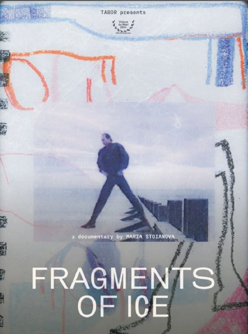 Fragments of Ice - Movie Poster Fragments of Ice - Movie Poster