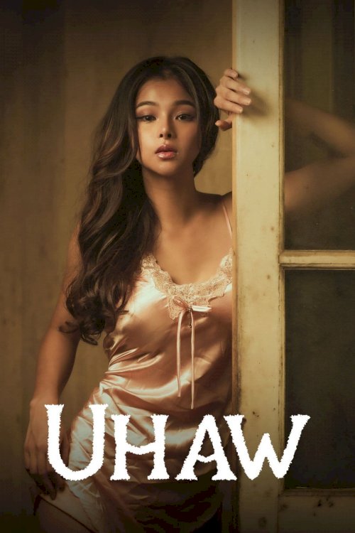 Uhaw - Movie Poster