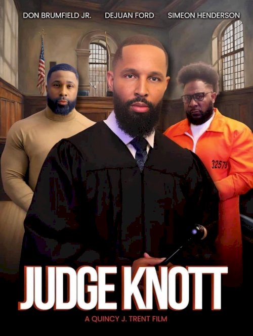 Judge Knott the Movie - Movie Poster Judge Knott the Movie - Movie Poster