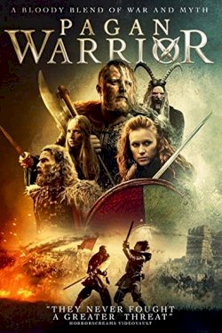 Pagan Warrior - Movie Poster Pagan Warrior - Movie Poster