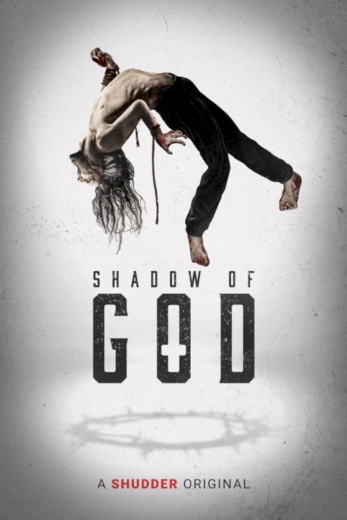 Shadow of God - Movie Poster Shadow of God - Movie Poster