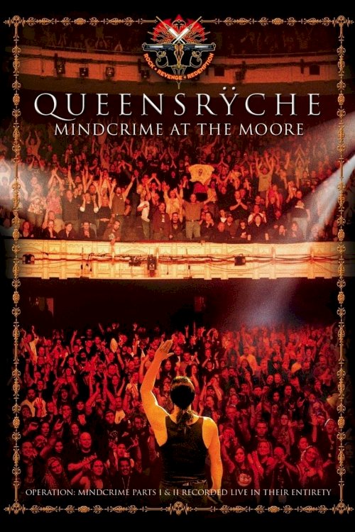 Queensrÿche : Mindcrime at the Moore - Movie Poster Queensrÿche : Mindcrime at the Moore - Movie Poster