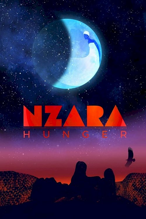 Nzara - Hunger - Movie Poster Nzara - Hunger - Movie Poster