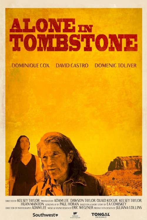 Alone in Tombstone - Movie Poster Alone in Tombstone - Movie Poster