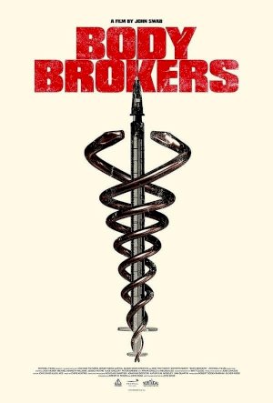 Body Brokers - Movie Poster Body Brokers - Movie Poster
