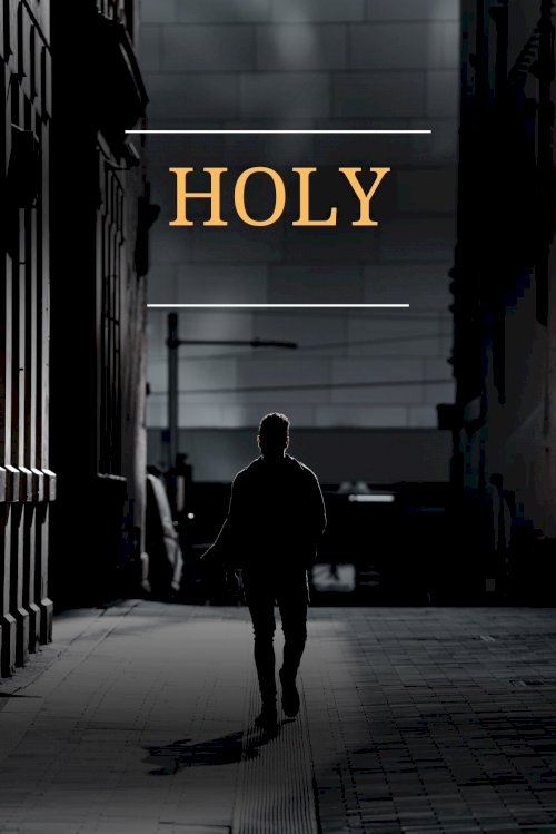 Holy - Movie Poster Holy - Movie Poster