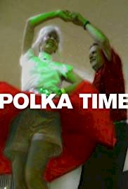 Polka Time - Movie Poster Polka Time - Movie Poster
