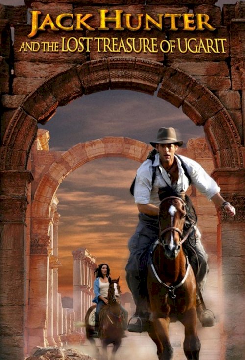 Jack Hunter and the Lost Treasure of Ugarit - Movie Poster