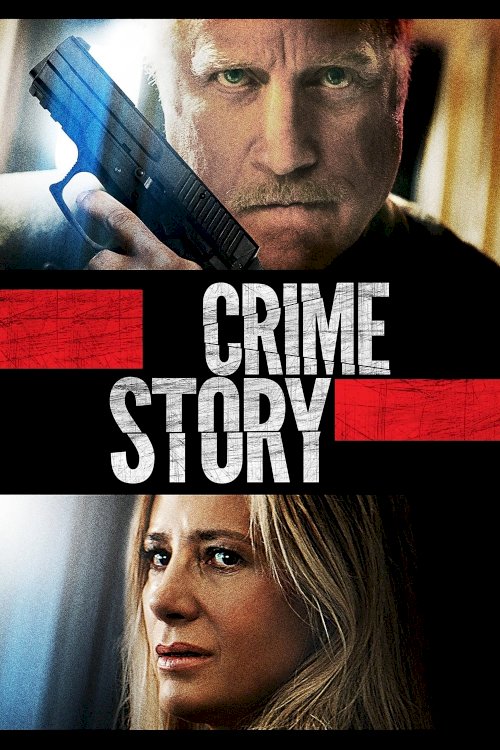 Crime Story - Movie Poster Crime Story - Movie Poster