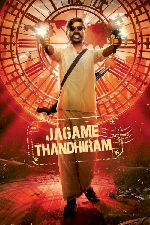 Jagame Thandhiram - Movie Poster Jagame Thandhiram - Movie Poster