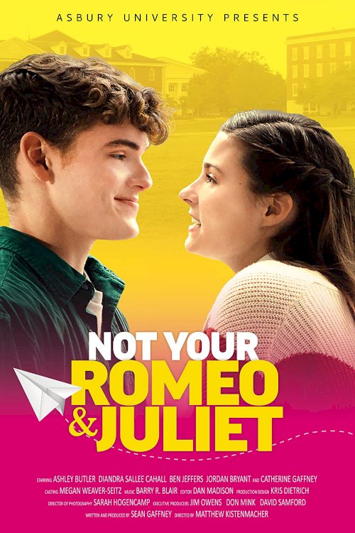 Not Your Romeo & Juliet - Movie Poster Not Your Romeo & Juliet - Movie Poster