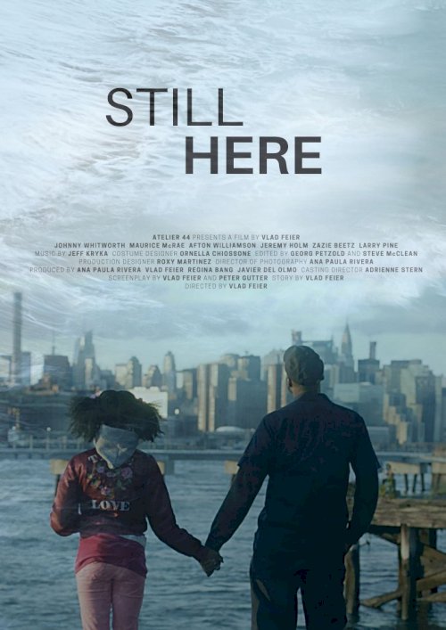 Still Here - Movie Poster Still Here - Movie Poster