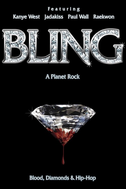 Bling: A Planet Rock - Movie Poster