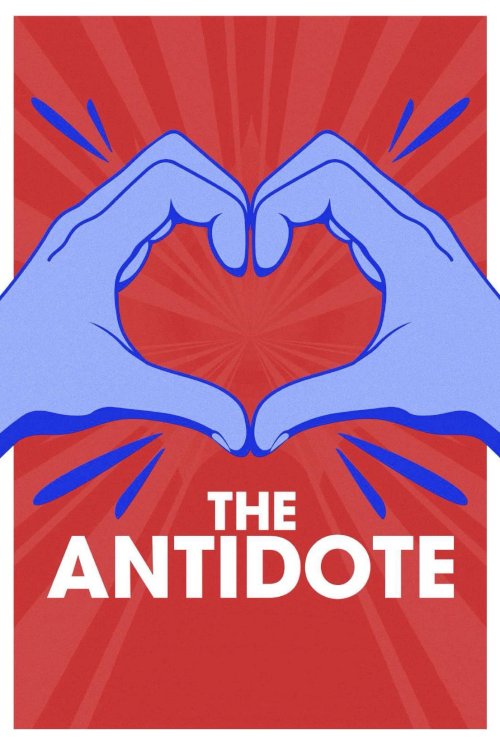 The Antidote - Movie Poster The Antidote - Movie Poster