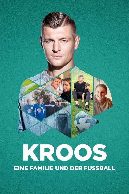 Kroos - Eine Familie und der Fußball - Movie Poster Kroos - Eine Familie und der Fußball - Movie Poster