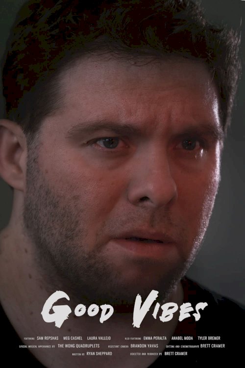 Good Vibes - Movie Poster Good Vibes - Movie Poster