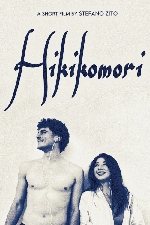 Hikikomori - Movie Poster Hikikomori - Movie Poster
