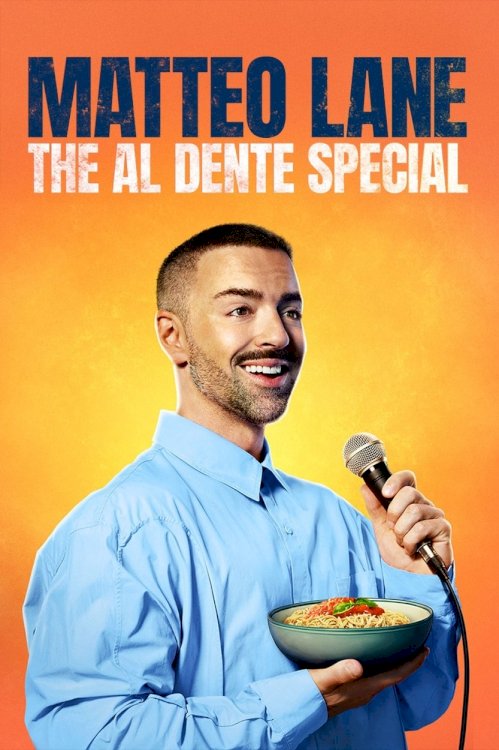 Matteo Lane: The Al Dente Special - Movie Poster Matteo Lane: The Al Dente Special - Movie Poster