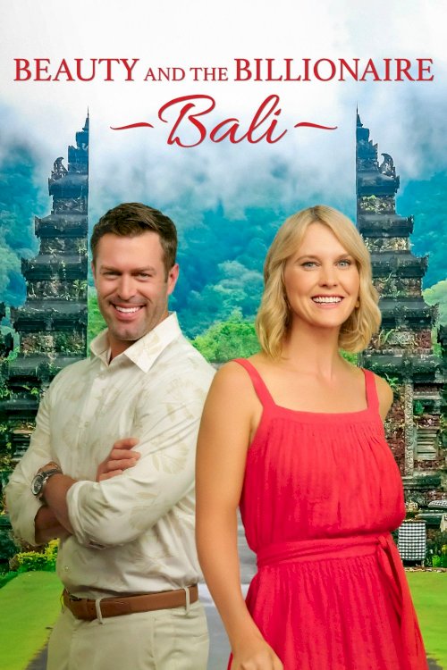 Beauty and the Billionaire: Bali - Movie Poster Beauty and the Billionaire: Bali - Movie Poster