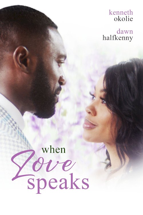 When Love Speaks - Movie Poster When Love Speaks - Movie Poster