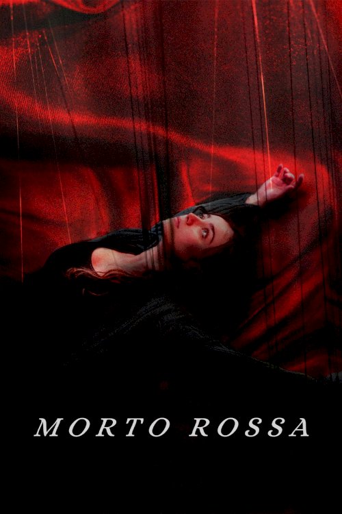 Morto Rossa - Movie Poster Morto Rossa - Movie Poster
