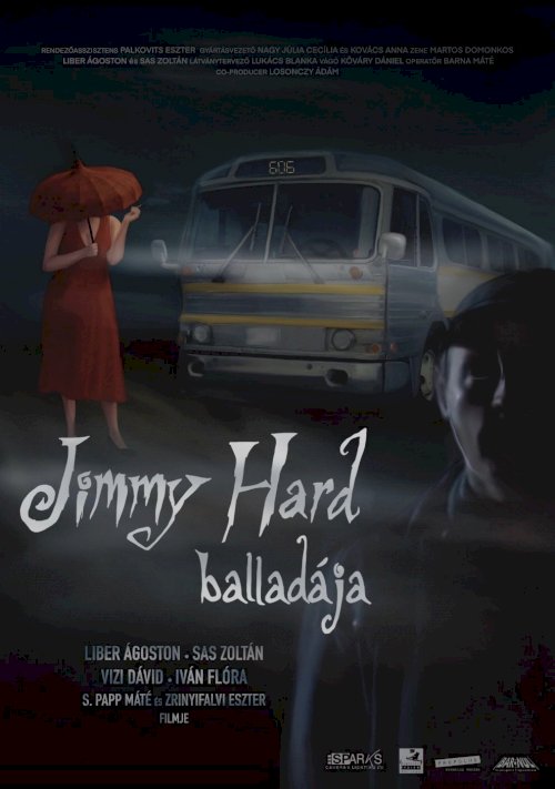The Ballad of Jimmy Hard - Movie Poster The Ballad of Jimmy Hard - Movie Poster
