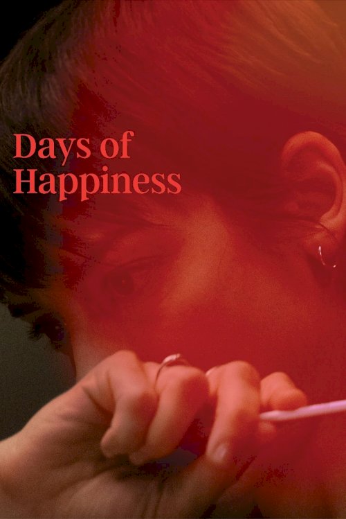 Days of Happiness - Movie Poster Days of Happiness - Movie Poster