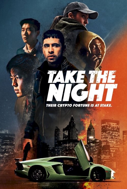 Take the Night - Movie Poster Take the Night - Movie Poster