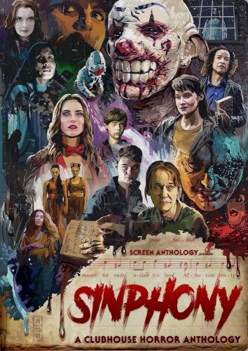 Sinphony: A Clubhouse Horror Anthology - Movie Poster Sinphony: A Clubhouse Horror Anthology - Movie Poster