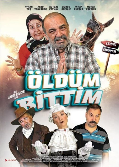 Öldüm Bittim - Movie Poster Öldüm Bittim - Movie Poster