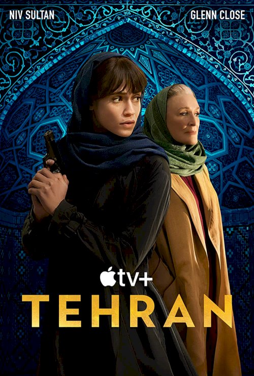 Tehran - Movie Poster Tehran - Movie Poster