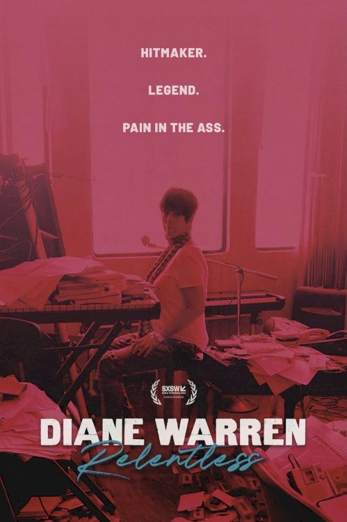 Diane Warren: Relentless - Movie Poster Diane Warren: Relentless - Movie Poster