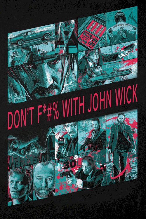 Don't F*#% With John Wick - Movie Poster Don't F*#% With John Wick - Movie Poster