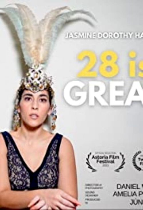 28 Is Great - Movie Poster 28 Is Great - Movie Poster