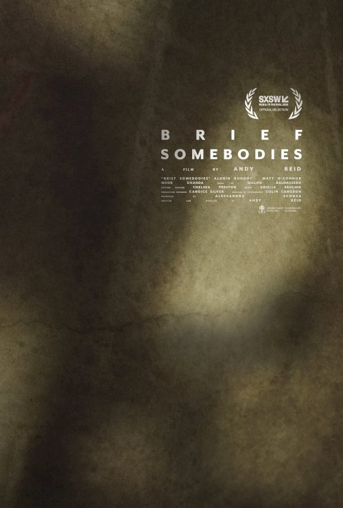Brief Somebodies - Movie Poster Brief Somebodies - Movie Poster