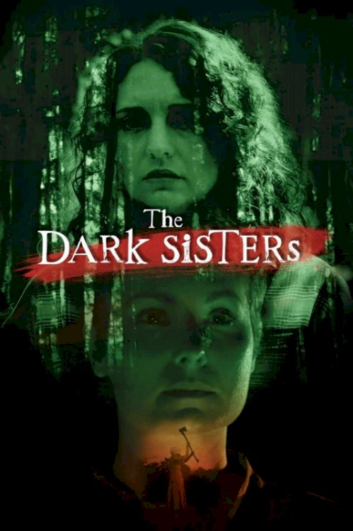 The Dark Sisters - Movie Poster The Dark Sisters - Movie Poster