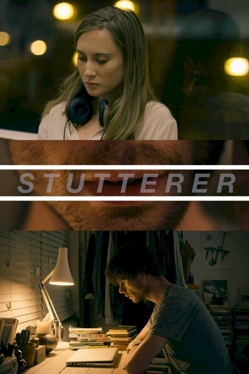Stutterer - Movie Poster Stutterer - Movie Poster