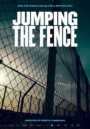 Jumping The Fence - Movie Poster Jumping The Fence - Movie Poster