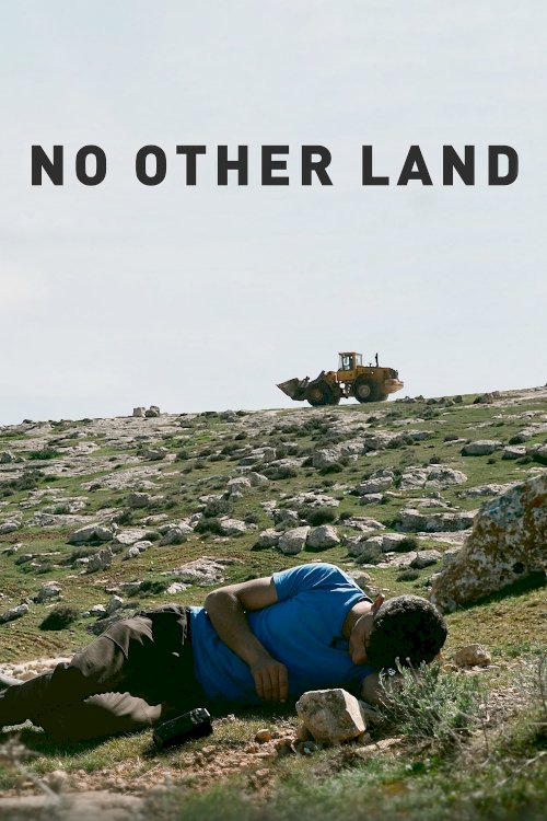 No Other Land - Movie Poster No Other Land - Movie Poster