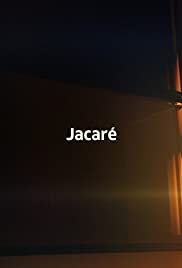 Jacaré - Movie Poster Jacaré - Movie Poster